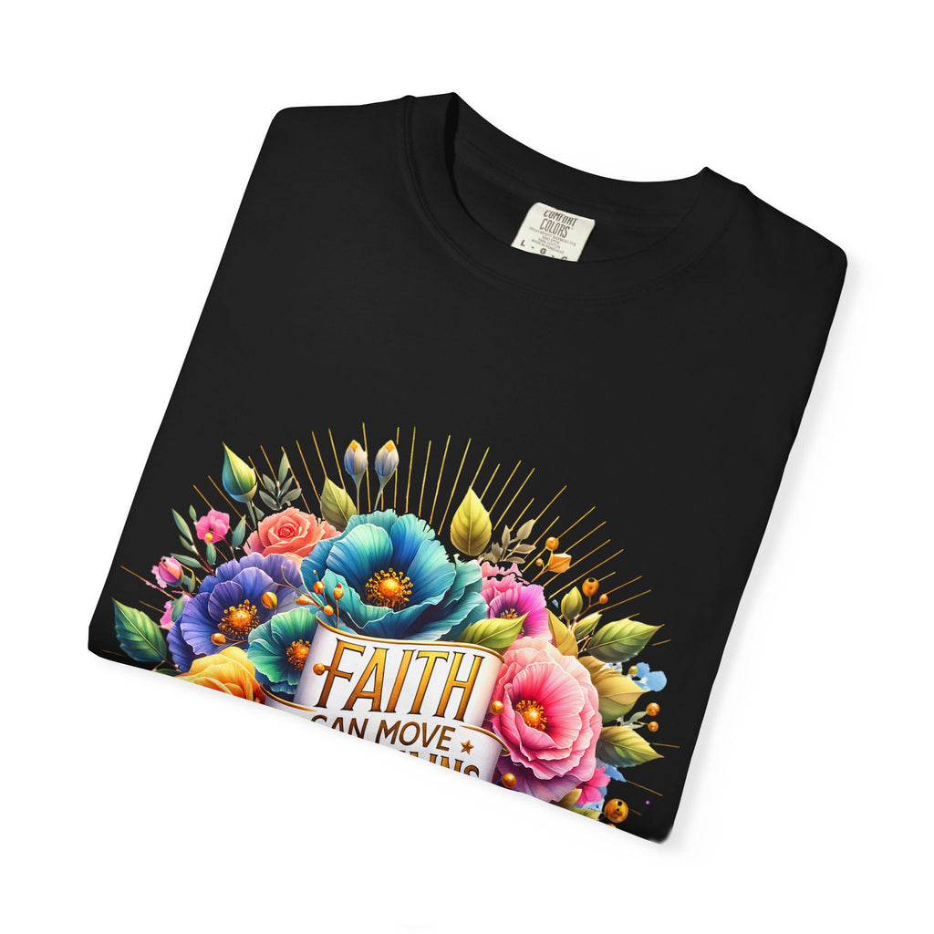 Faith Can Move Mountains Floral T‑Shirt
