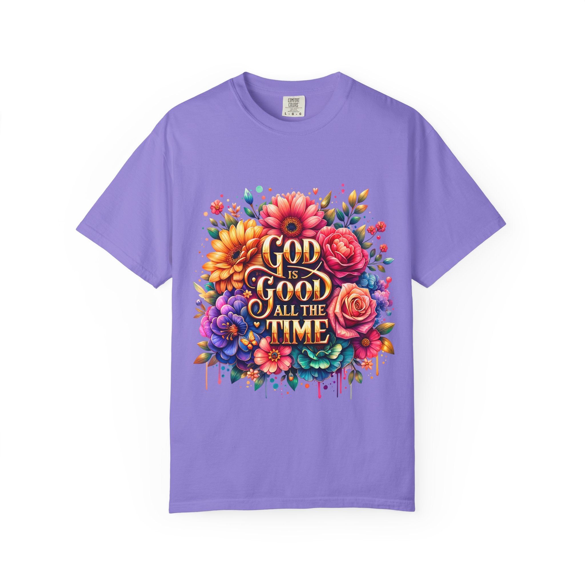 Christian T-Shirt — "God Is Good All The Time" Floral Faith Tee