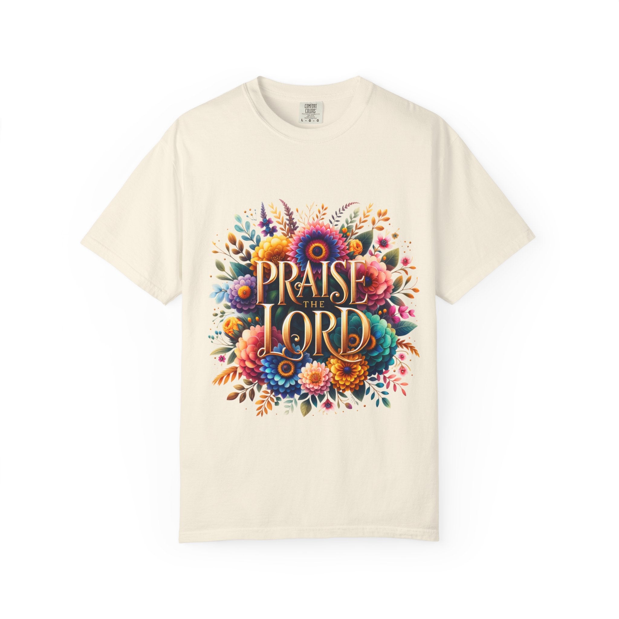 Praise the Lord Floral T-Shirt — Colorful Christian Faith Tee