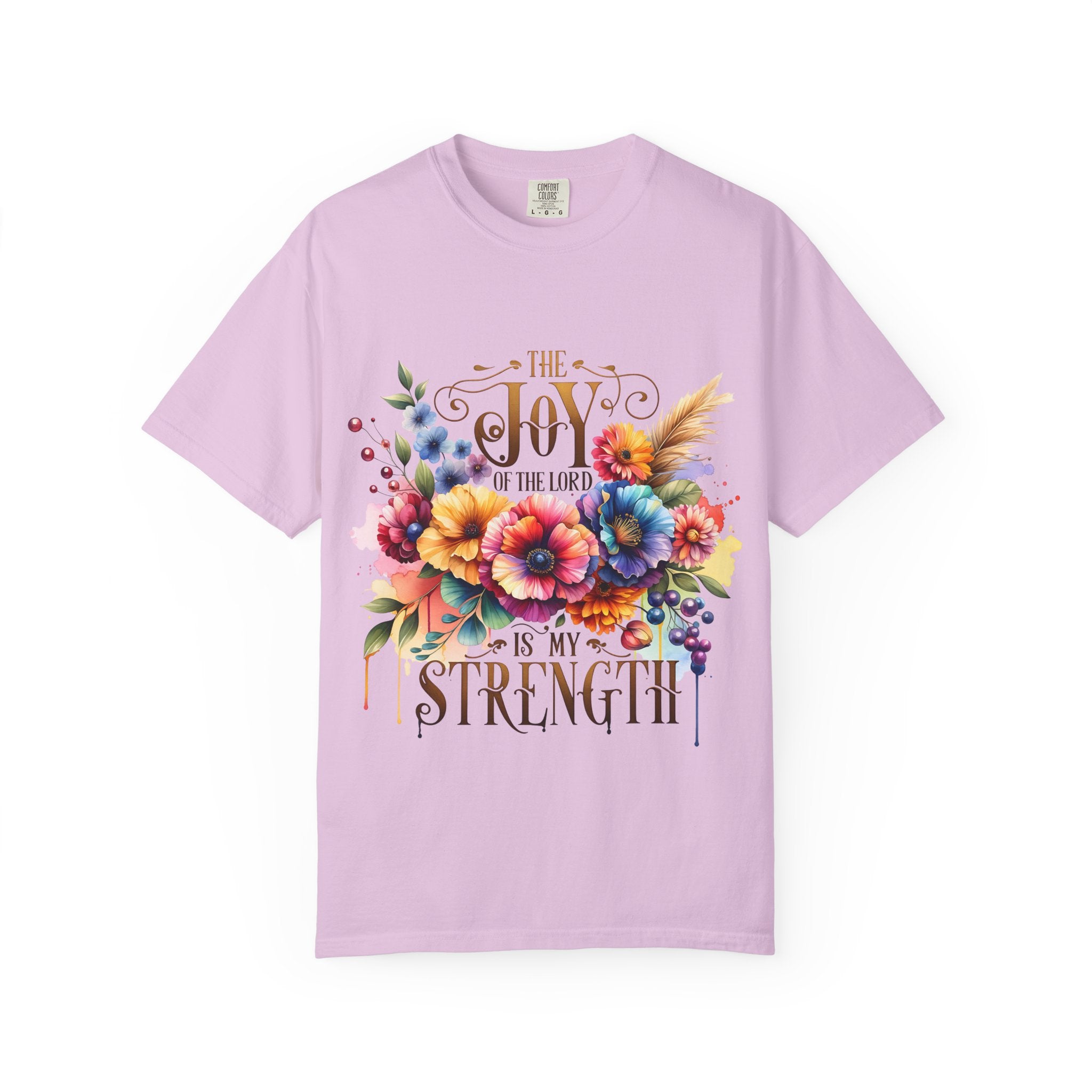 Joy in the Lord Floral T-Shirt — "The Joy of the Lord Is My Strength" Christian Tee