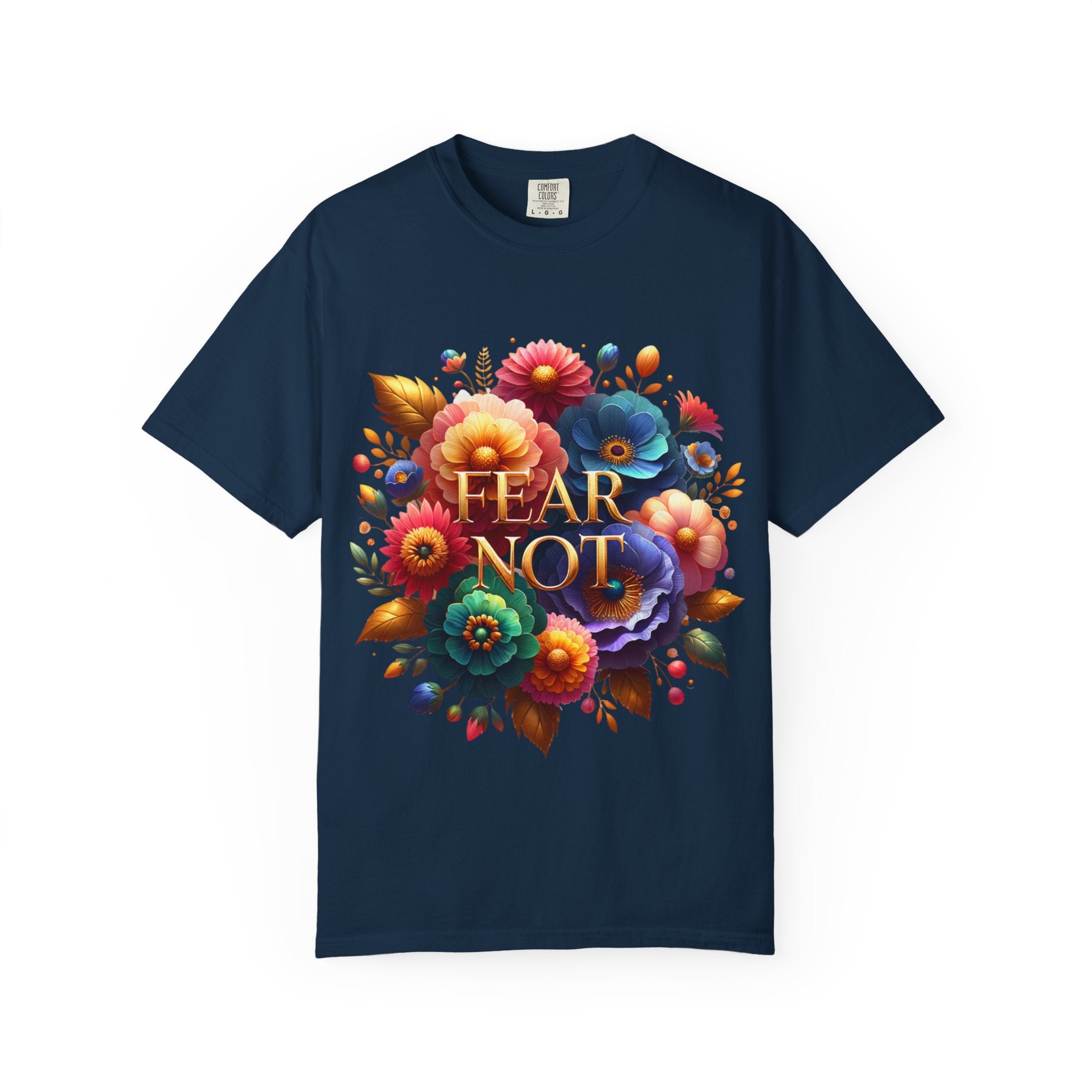 Fear Not Floral T-Shirt