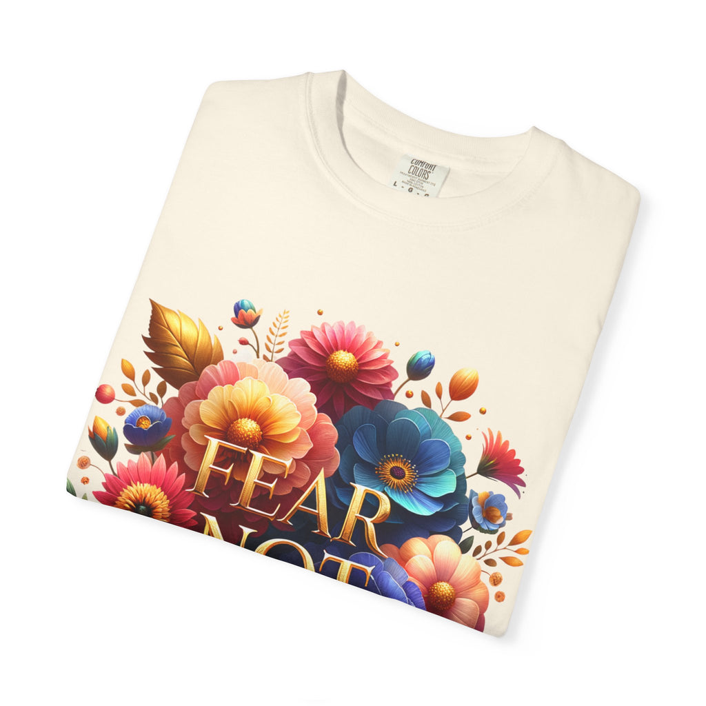Fear Not Floral T-Shirt