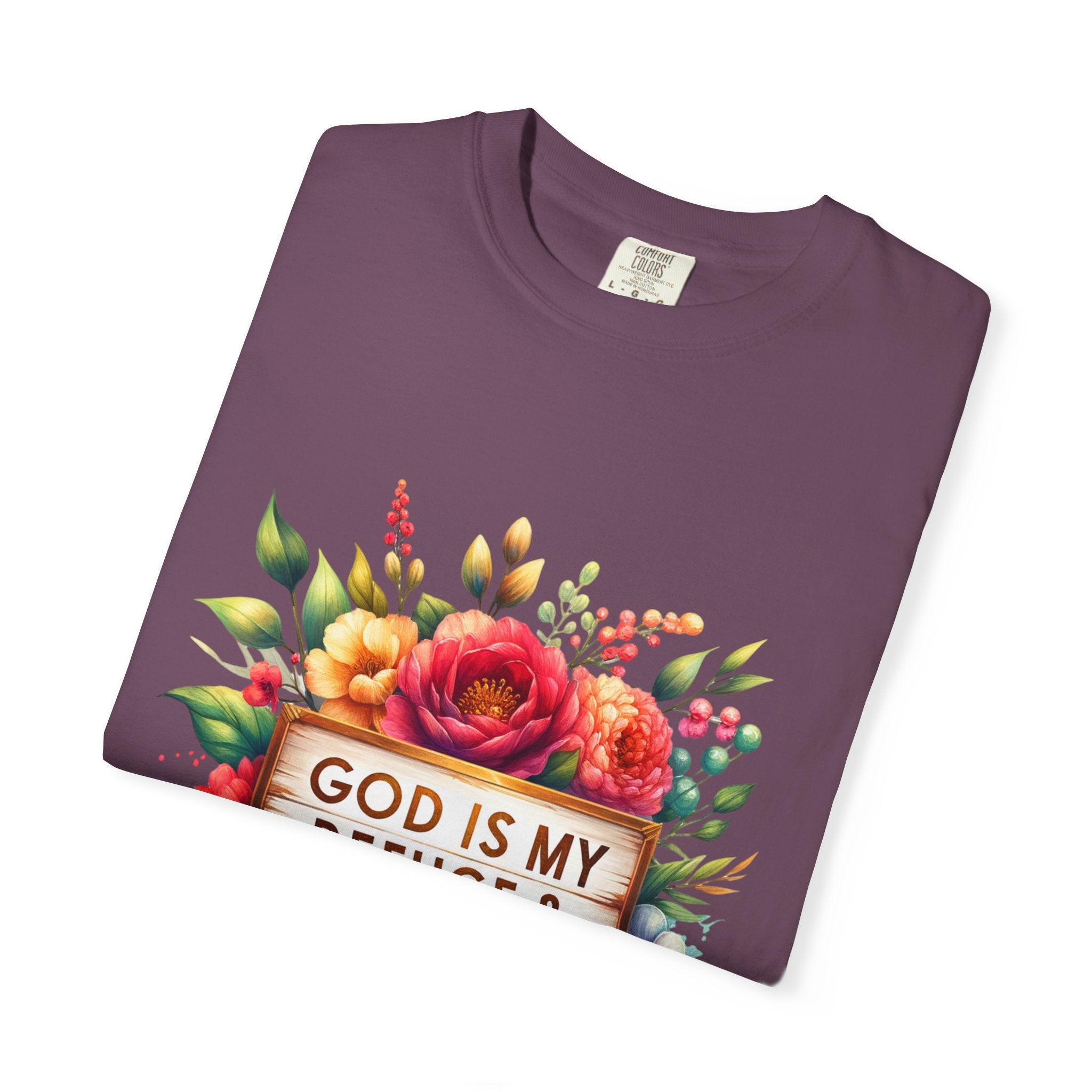Christian Floral T-Shirt — "God Is My Refuge & Strength" Faith Tee