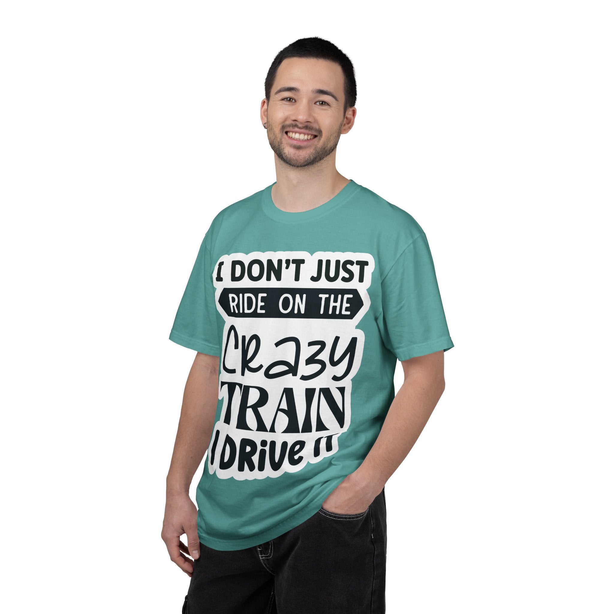 I Don't Just Ride on the Crazy Train I Drive It T-Shirt