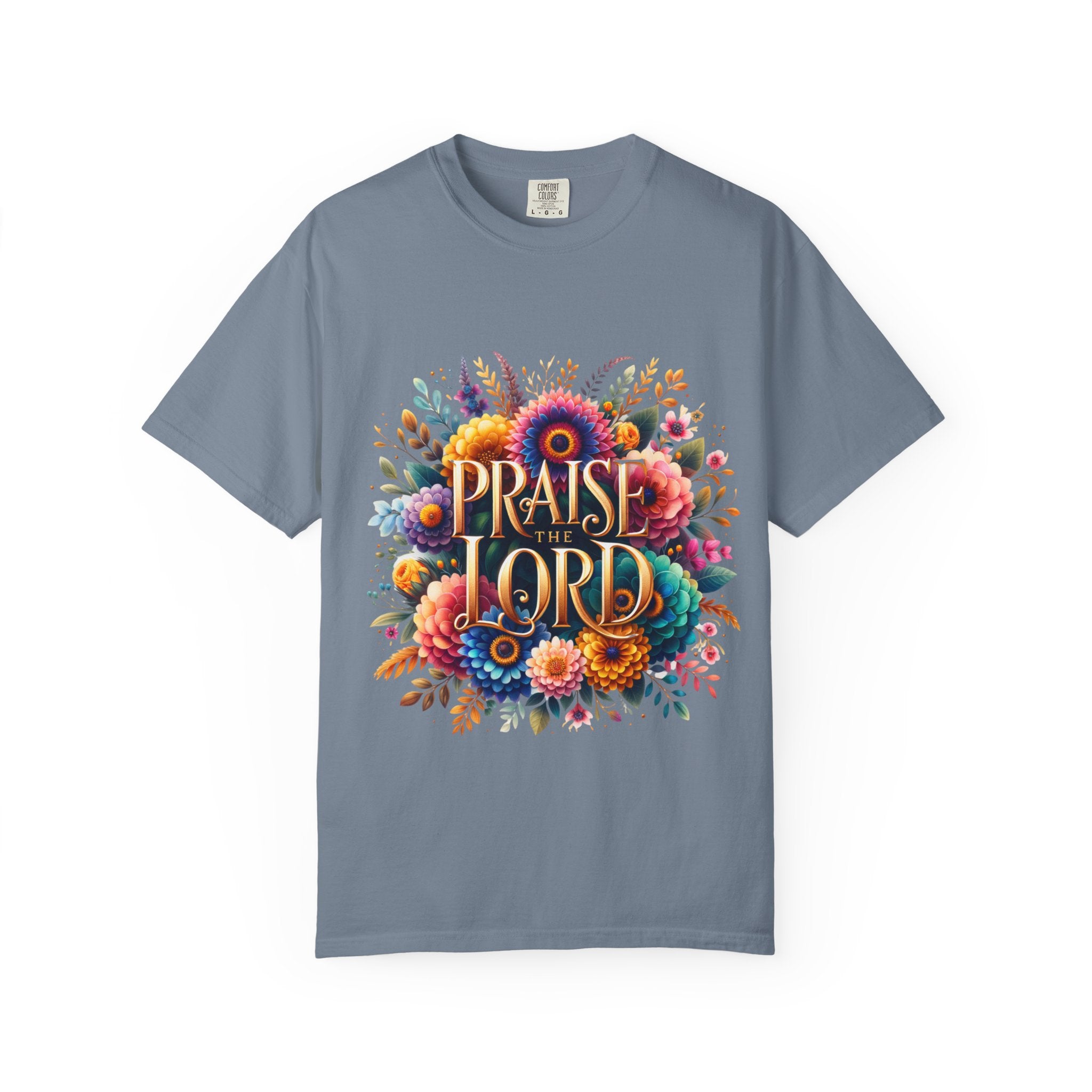 Praise the Lord Floral T-Shirt — Colorful Christian Faith Tee