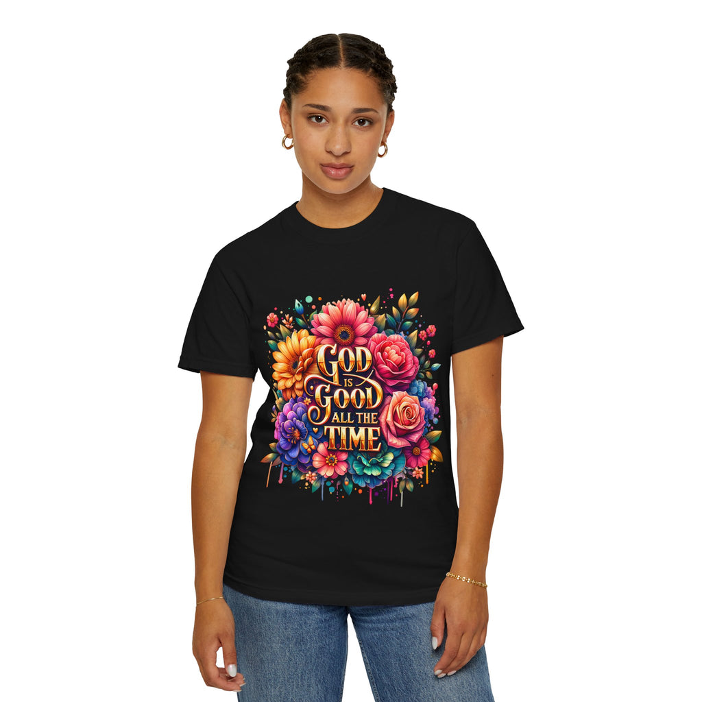 Christian T-Shirt — "God Is Good All The Time" Floral Faith Tee