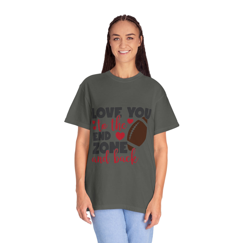 Love You to the End Zone and Back Football T-Shirt