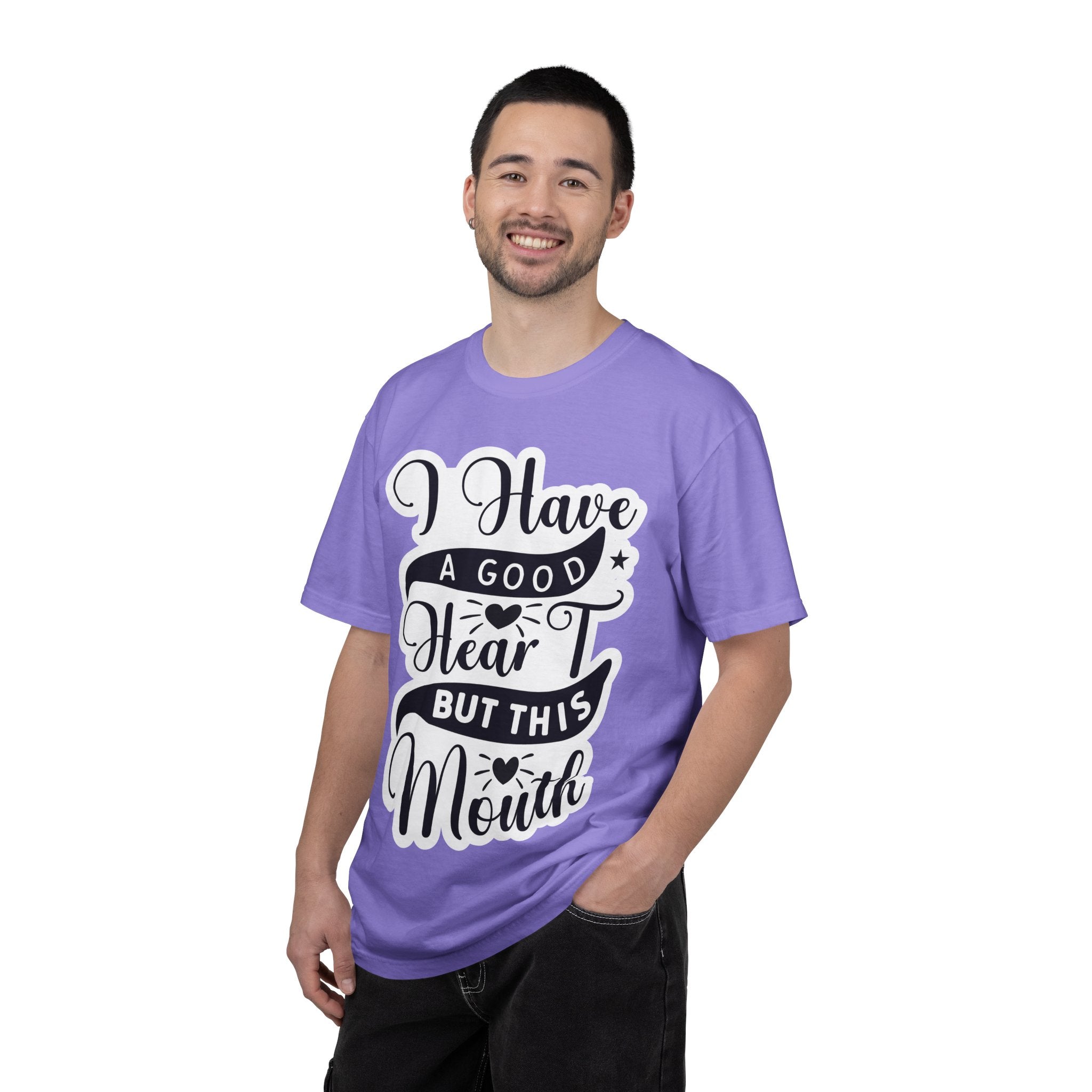 I Have a Good Heart But This Mouth T-Shirt