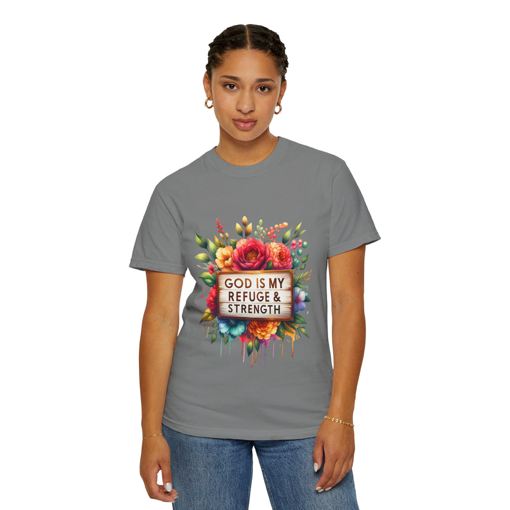 Christian Floral T-Shirt — "God Is My Refuge & Strength" Faith Tee