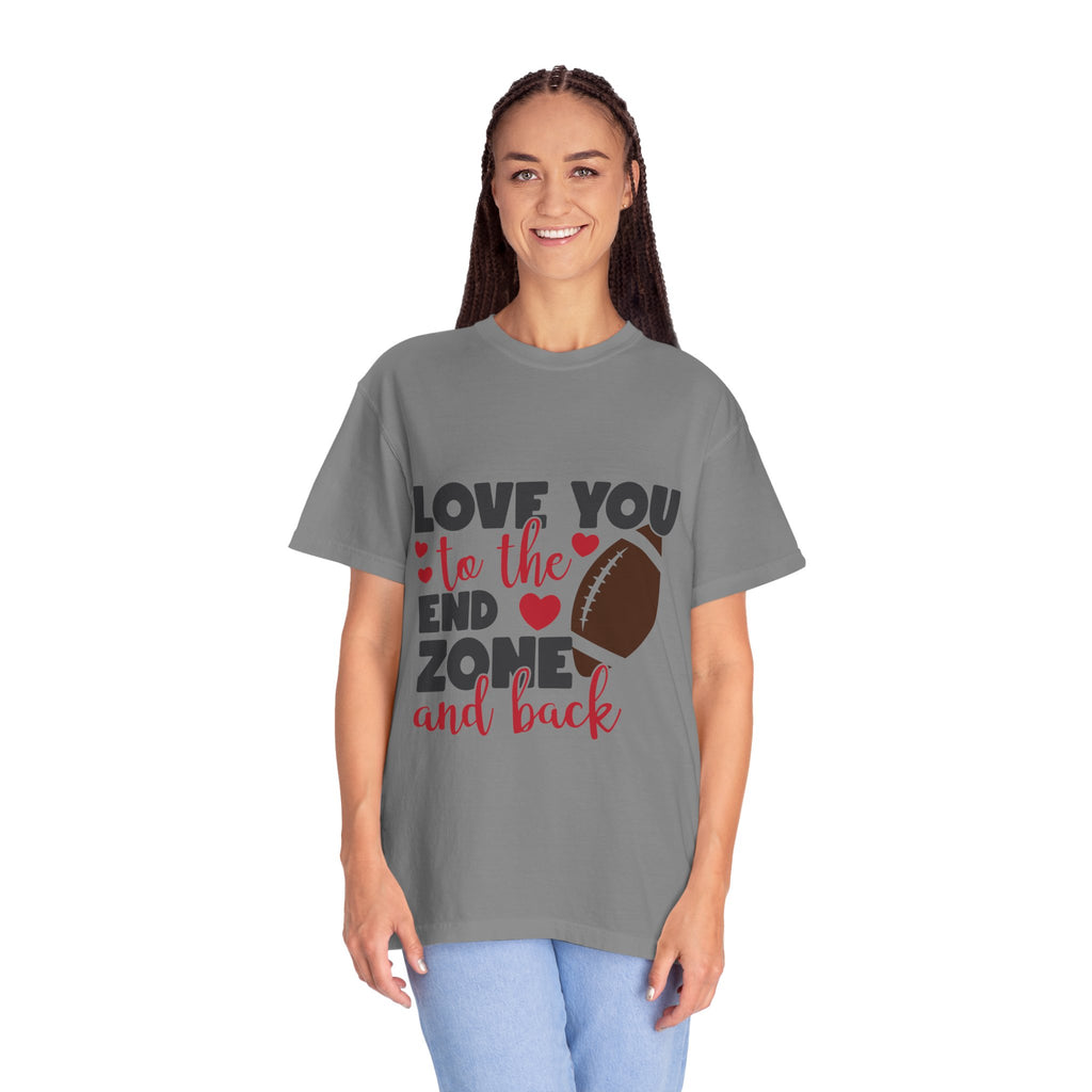 Love You to the End Zone and Back Football T-Shirt