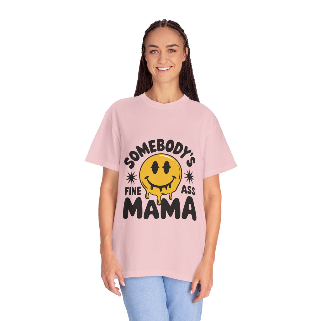 Somebody's Fine Ass Mama T-Shirt