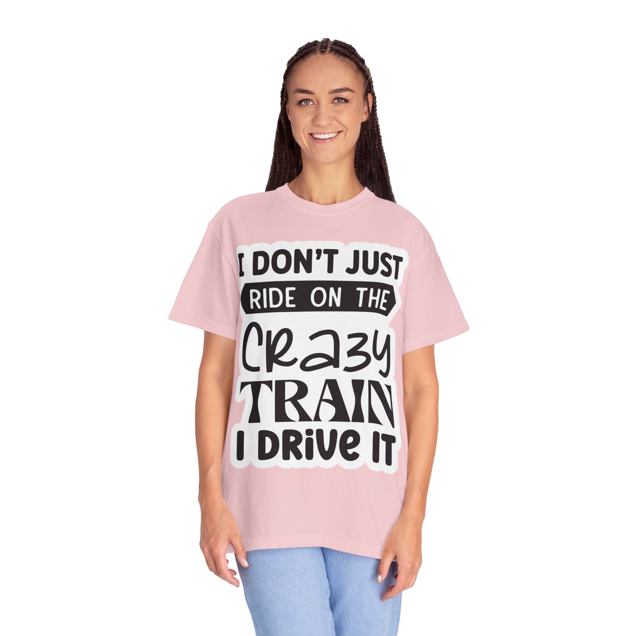 I Don't Just Ride on the Crazy Train I Drive It T-Shirt