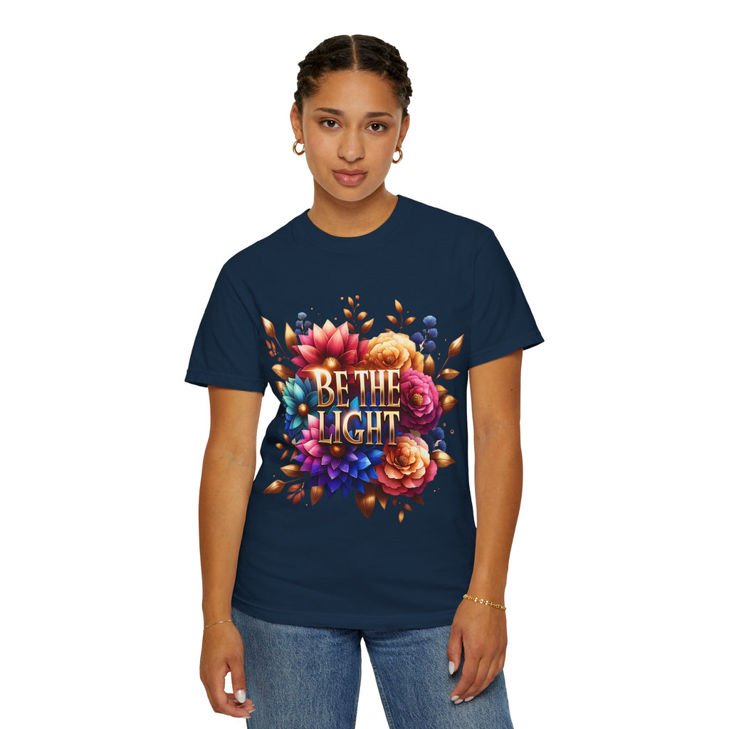 Be The Light Floral T-Shirt — Inspirational Botanical Graphic Tee