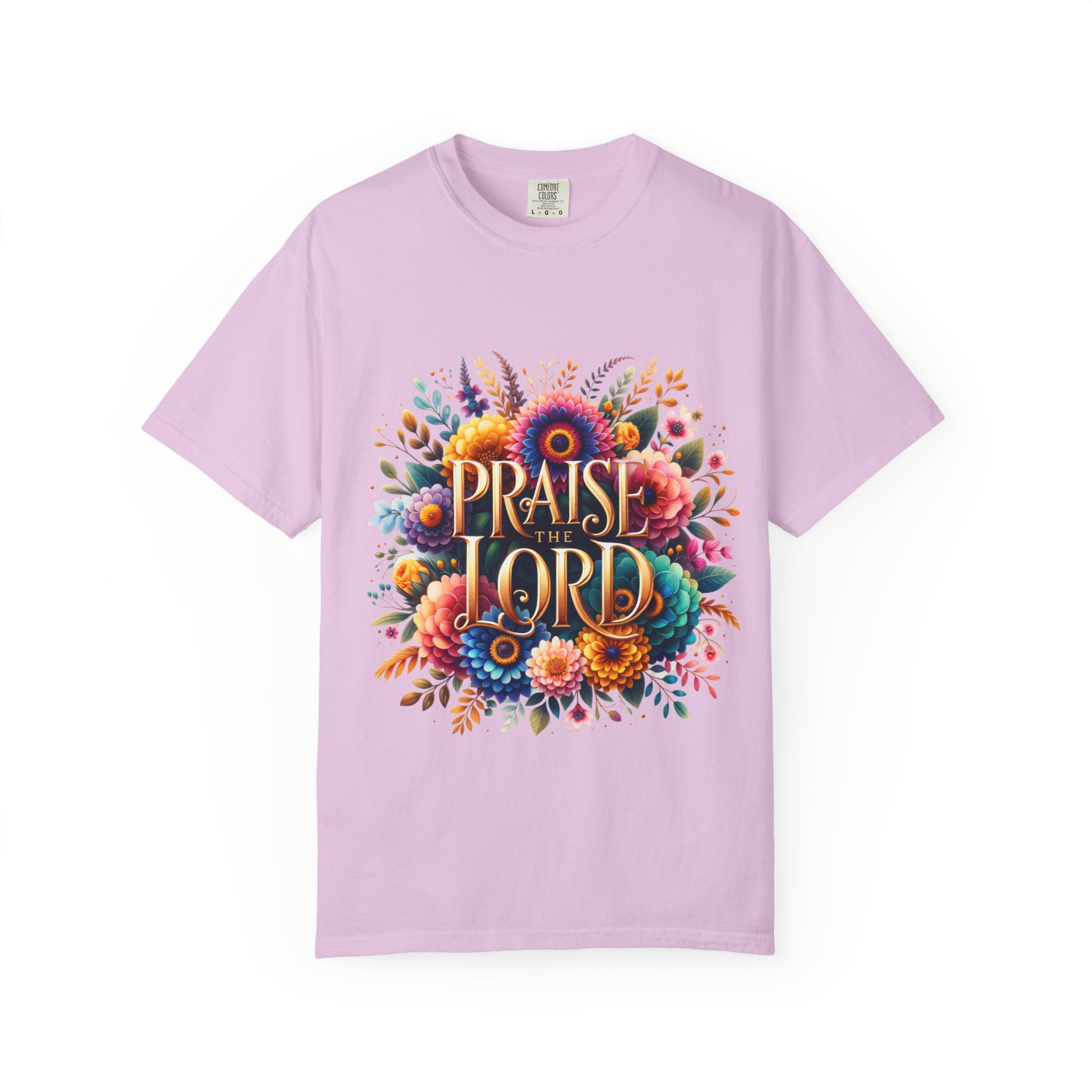 Praise the Lord Floral T-Shirt — Colorful Christian Faith Tee