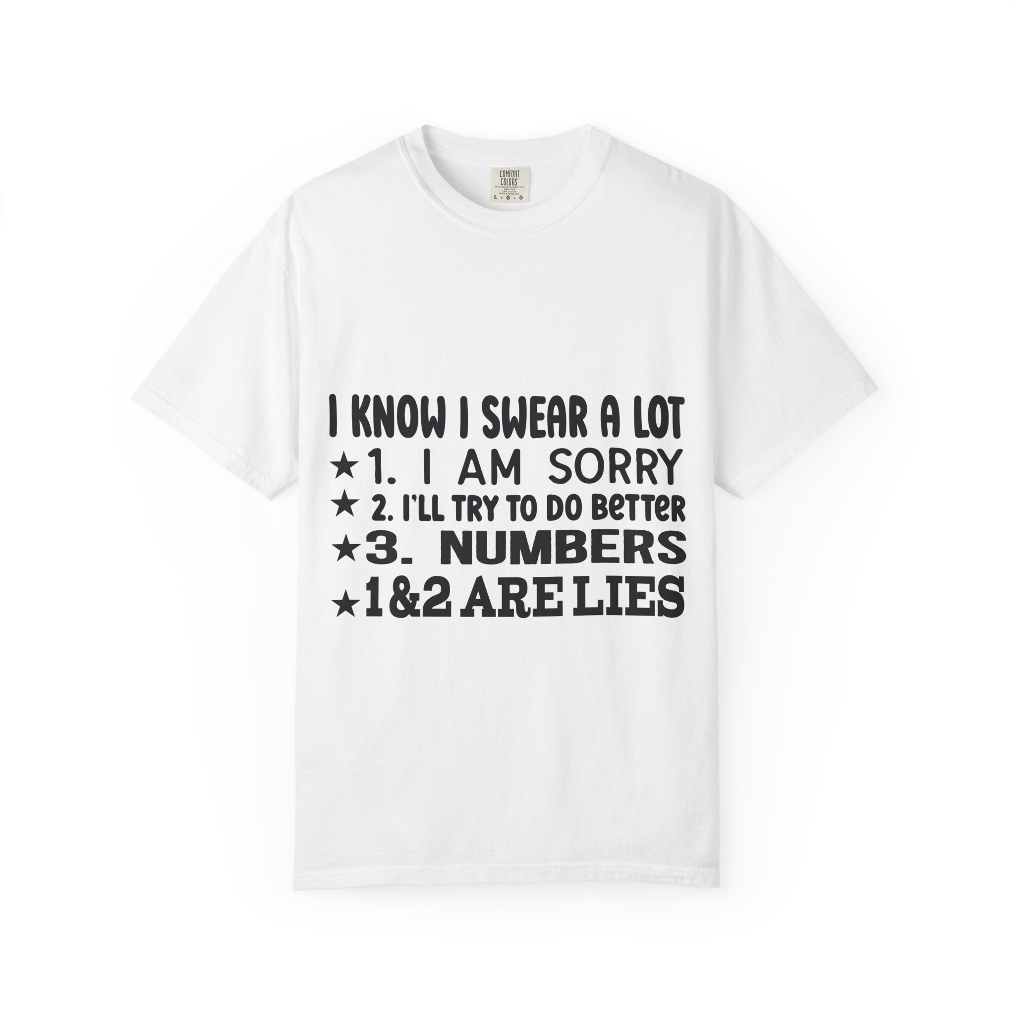 Funny "I Know I Swear a Lot" Graphic T-Shirt