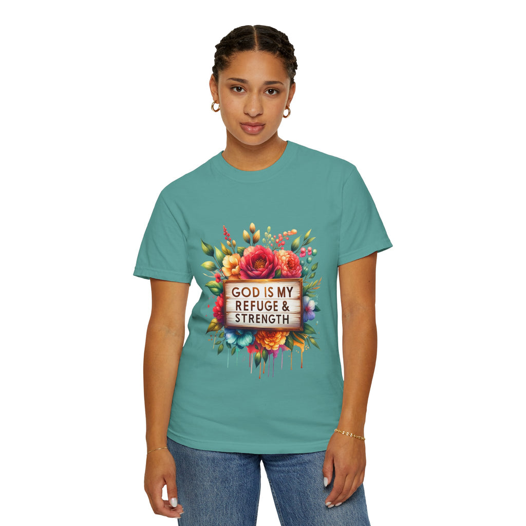Christian Floral T-Shirt — "God Is My Refuge & Strength" Faith Tee
