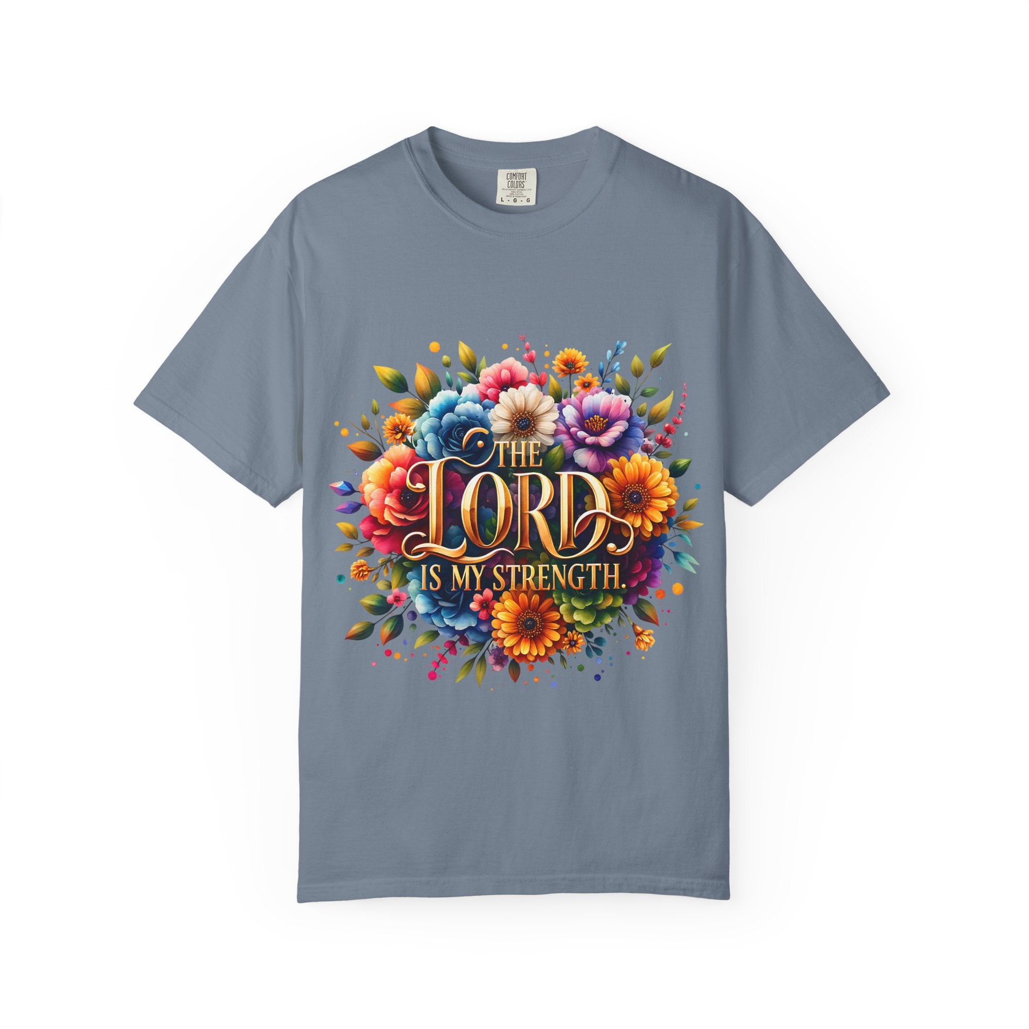T-Shirt — "The Lord Is My Strength" Floral Christian Tee