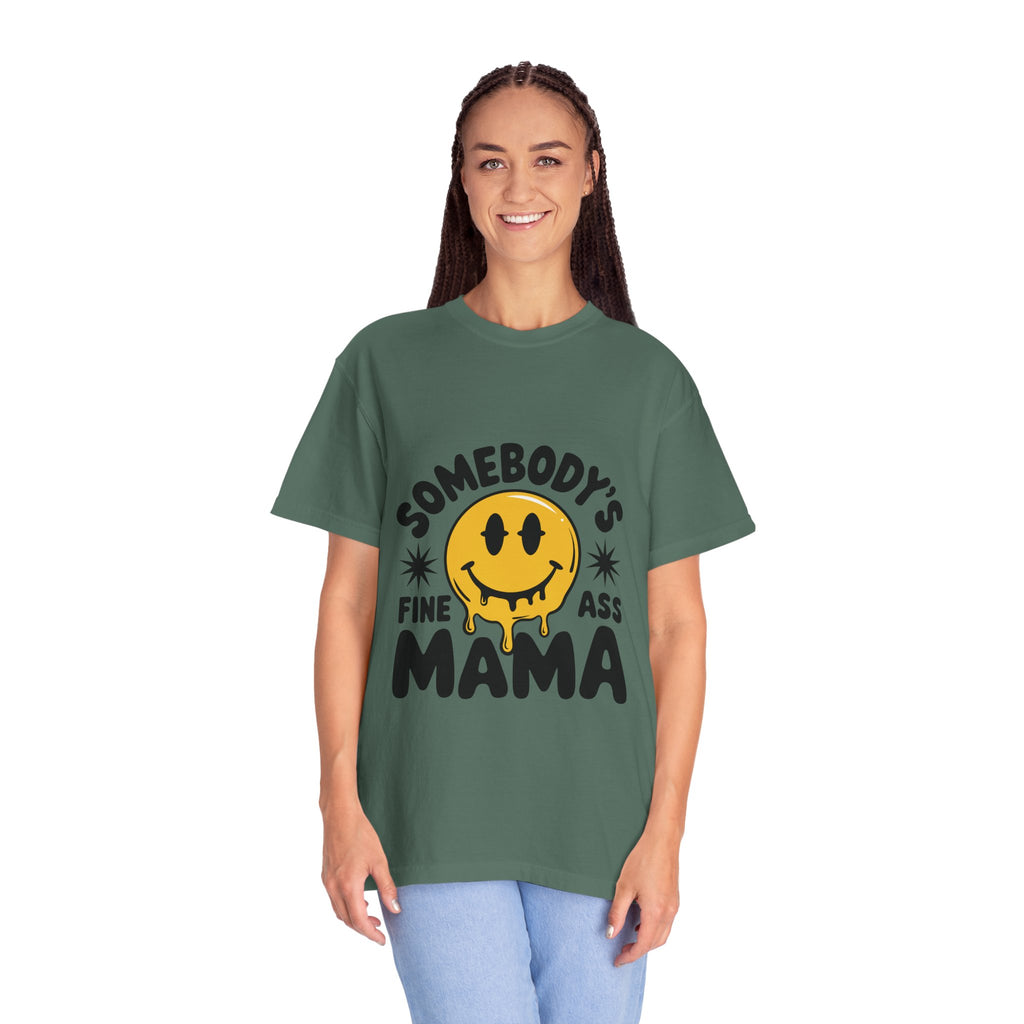 Somebody's Fine Ass Mama T-Shirt