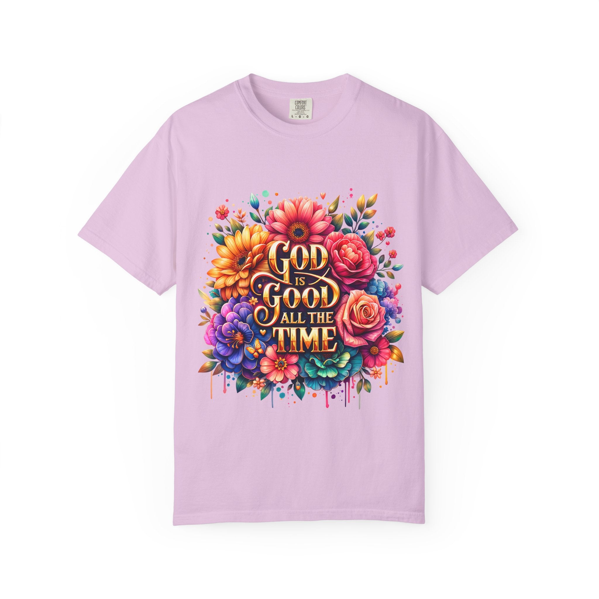 Christian T-Shirt — "God Is Good All The Time" Floral Faith Tee