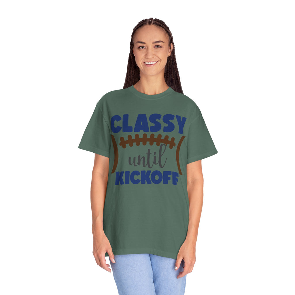 Classy Until Kickoff Football T-Shirt