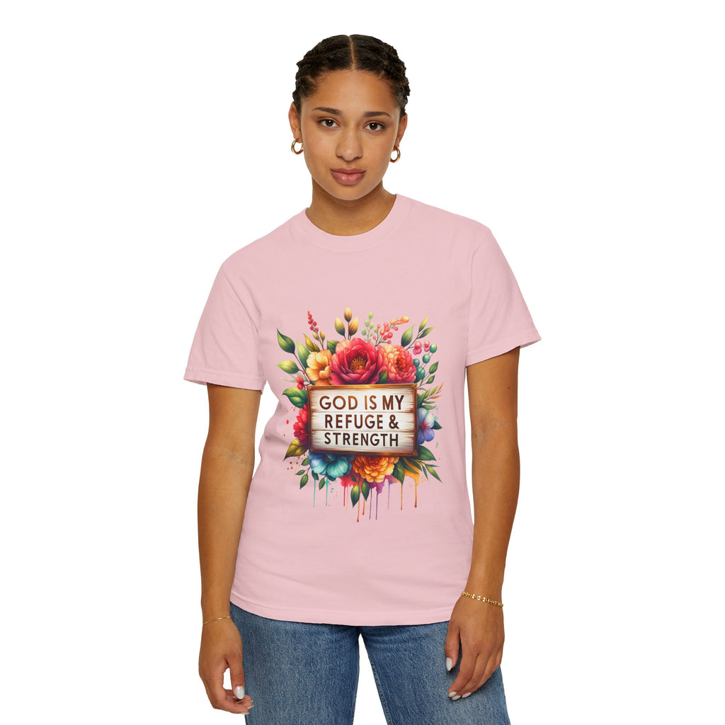 Christian Floral T-Shirt — "God Is My Refuge & Strength" Faith Tee
