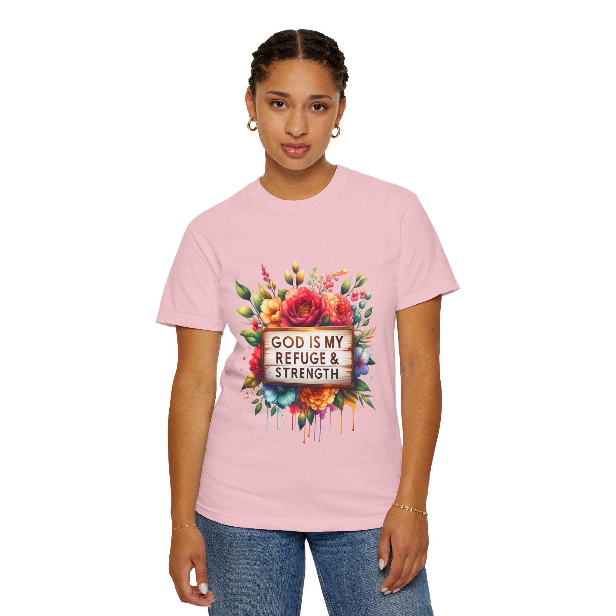 Christian Floral T-Shirt — "God Is My Refuge & Strength" Faith Tee