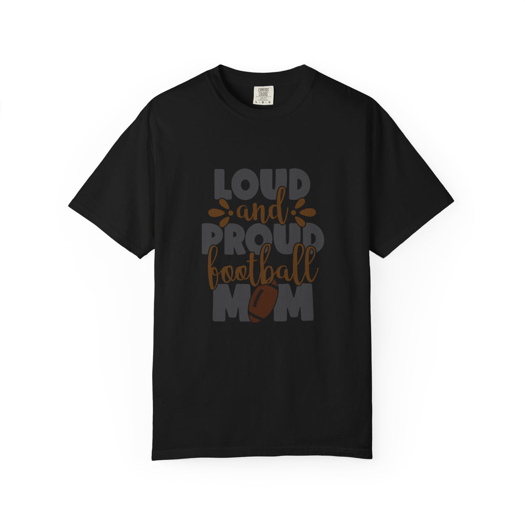 Loud and Proud Football Mom T-Shirt
