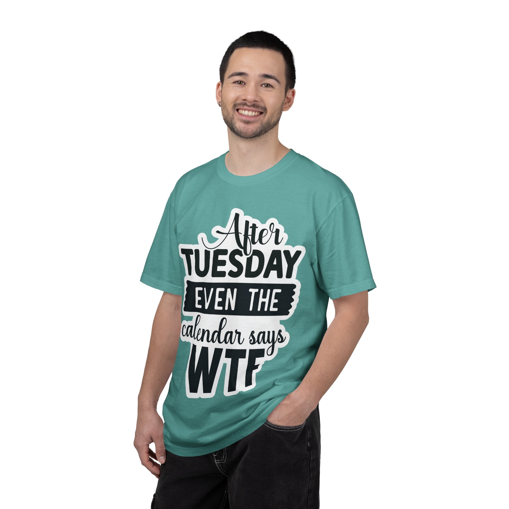 Funny "After Tuesday Even The Calendar Says WTF" T-Shirt