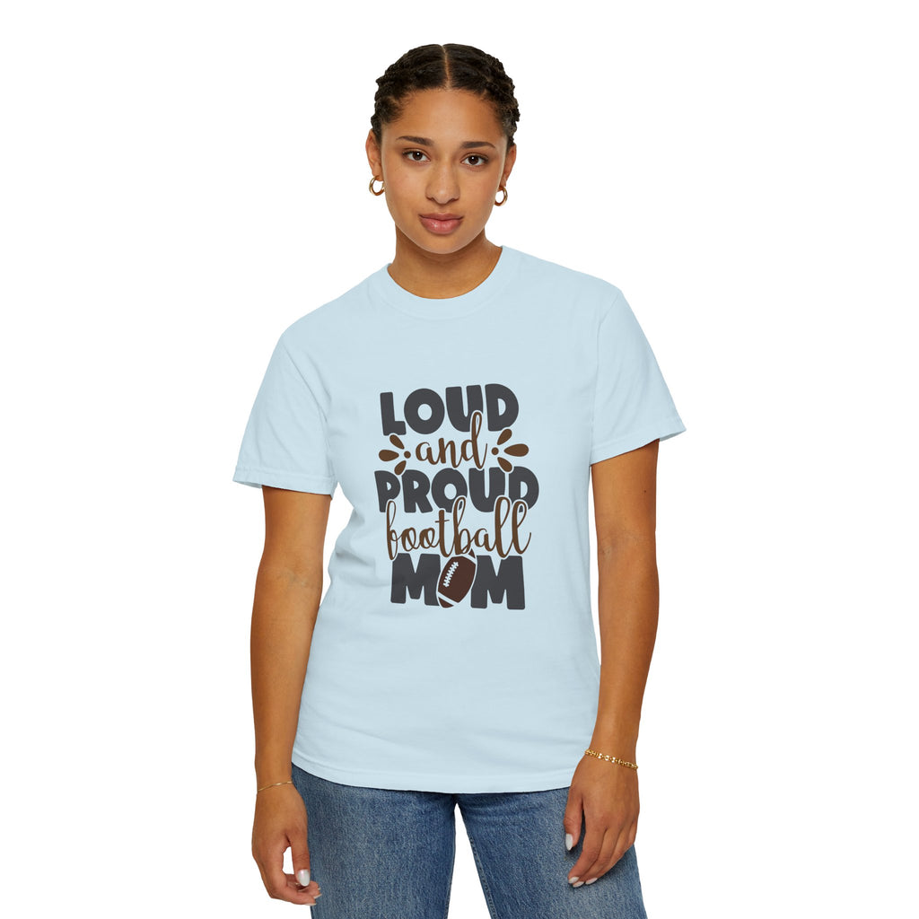 Loud and Proud Football Mom T-Shirt