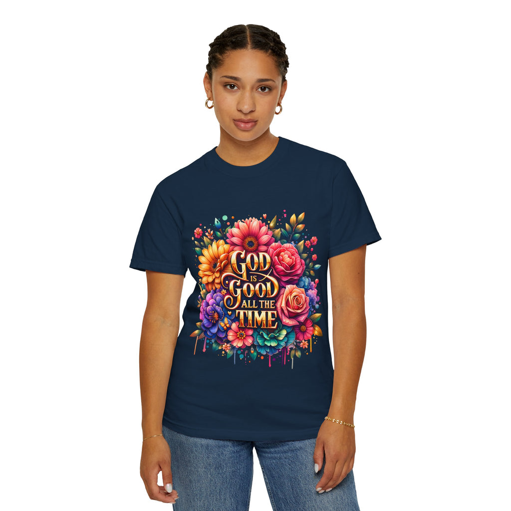 Christian T-Shirt — "God Is Good All The Time" Floral Faith Tee