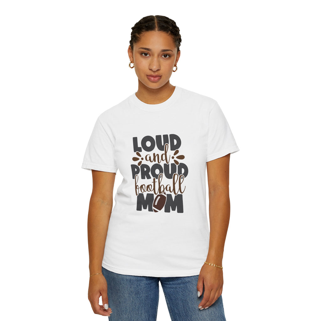 Loud and Proud Football Mom T-Shirt