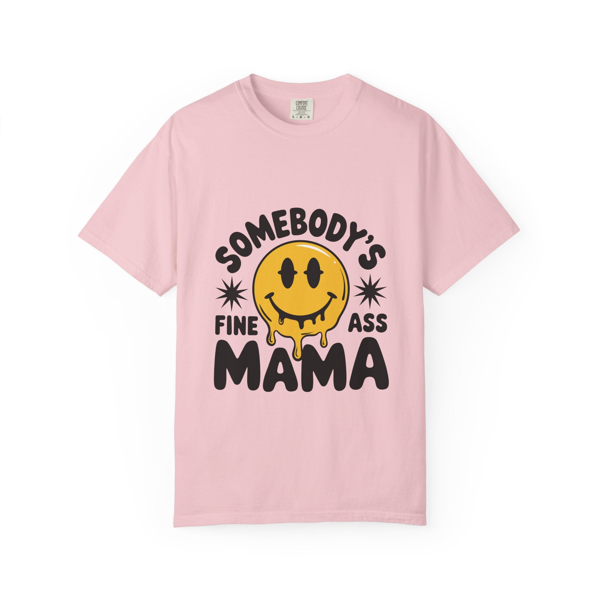 Somebody's Fine Ass Mama T-Shirt