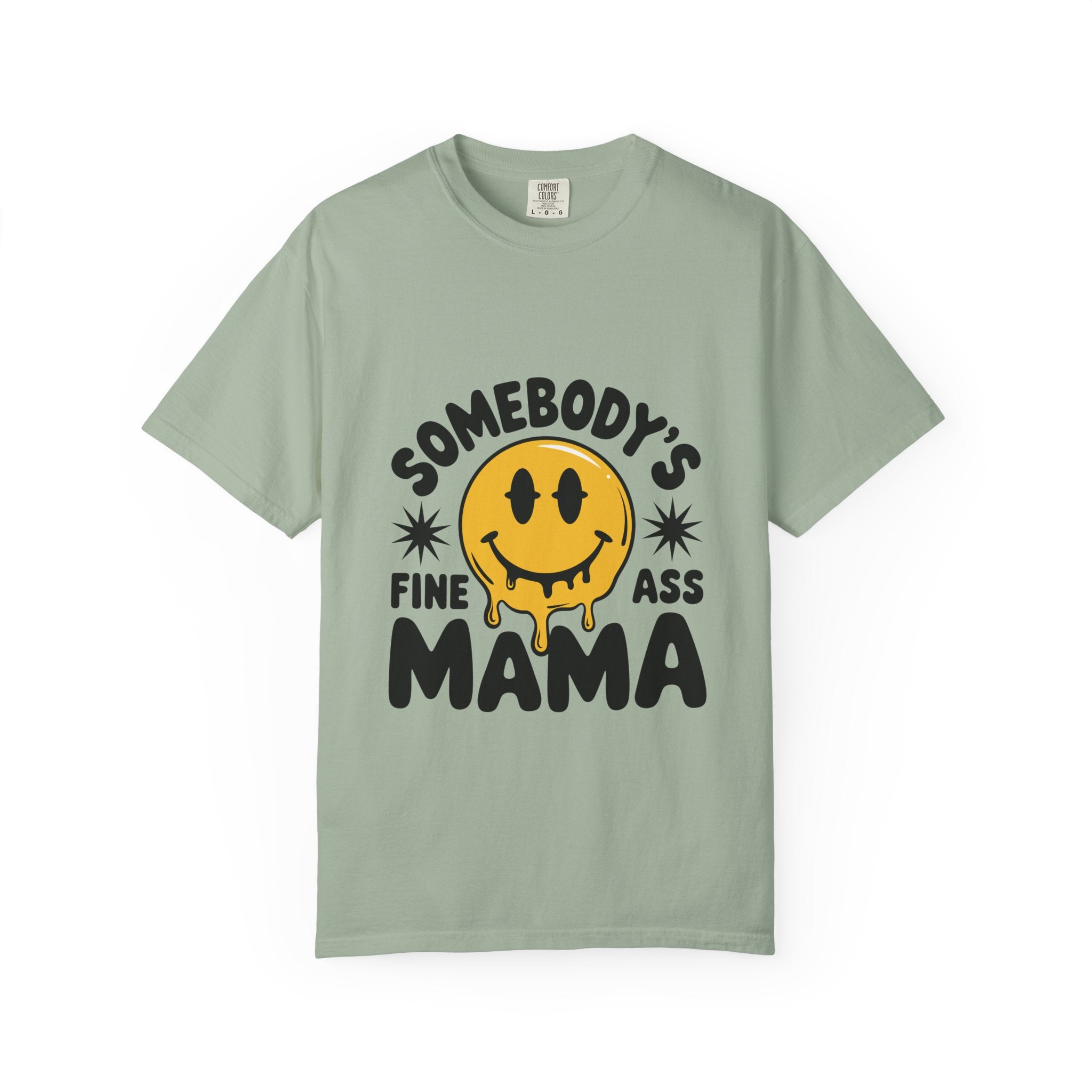 Somebody's Fine Ass Mama T-Shirt