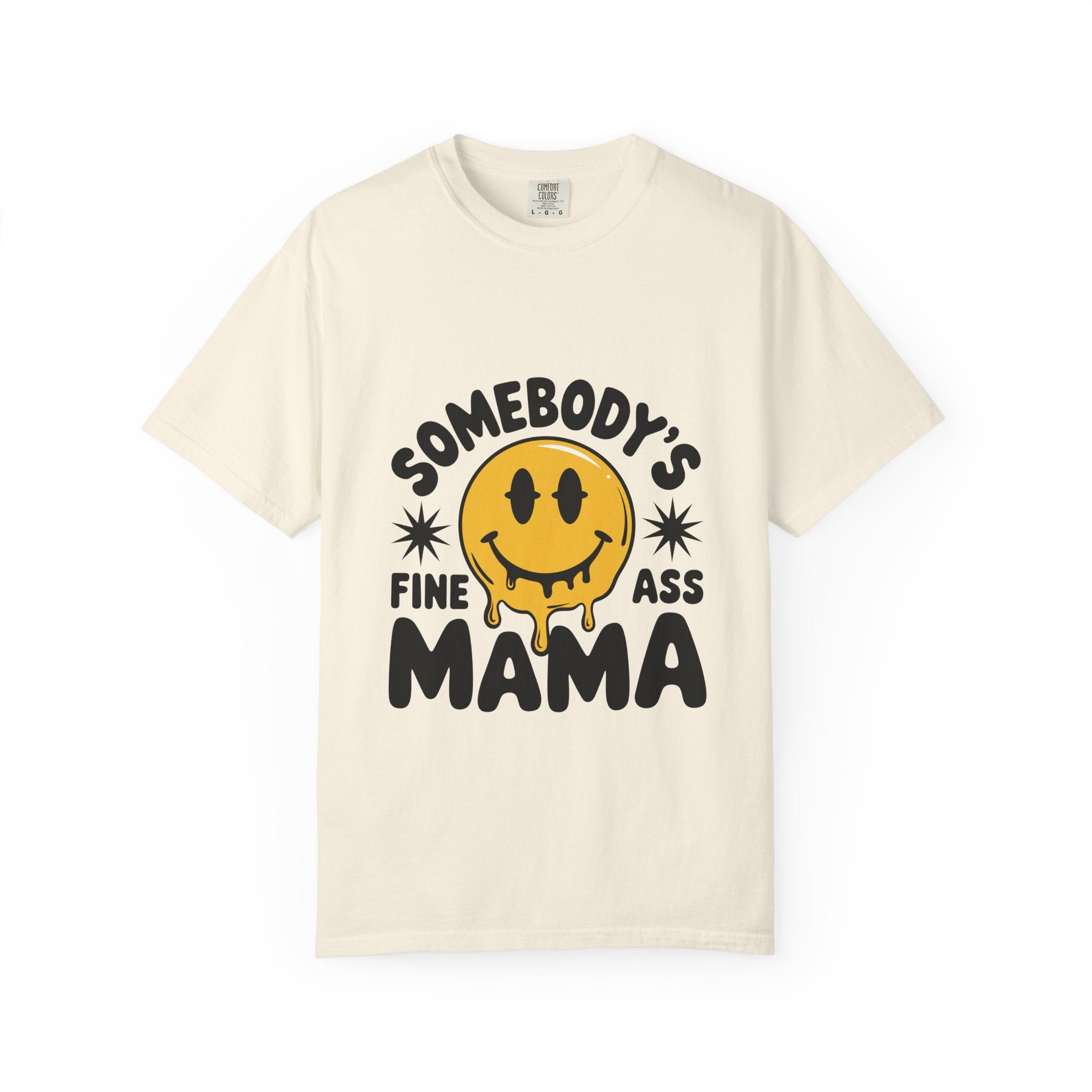 Somebody's Fine Ass Mama T-Shirt