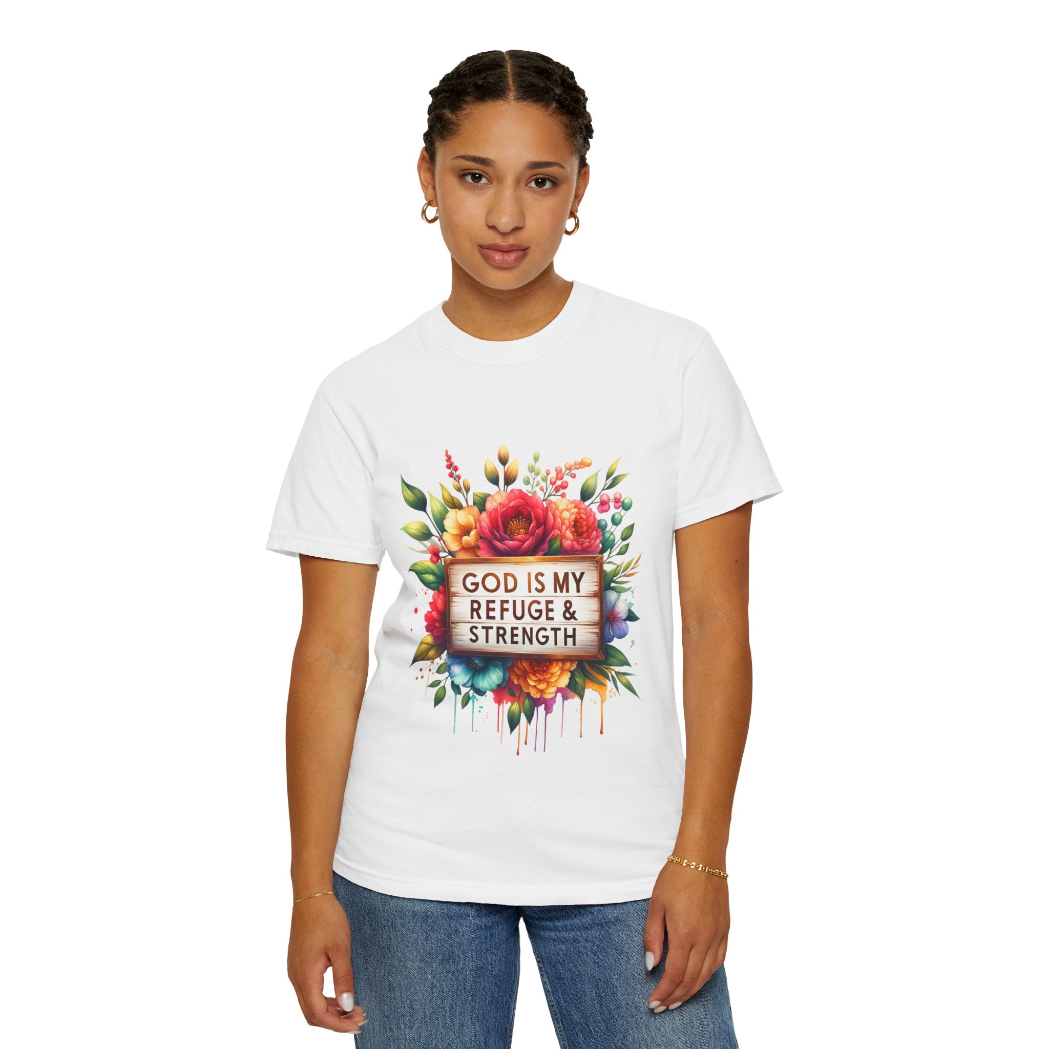 Christian Floral T-Shirt — "God Is My Refuge & Strength" Faith Tee