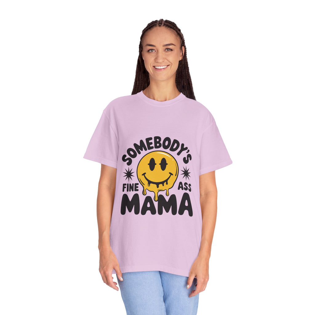 Somebody's Fine Ass Mama T-Shirt