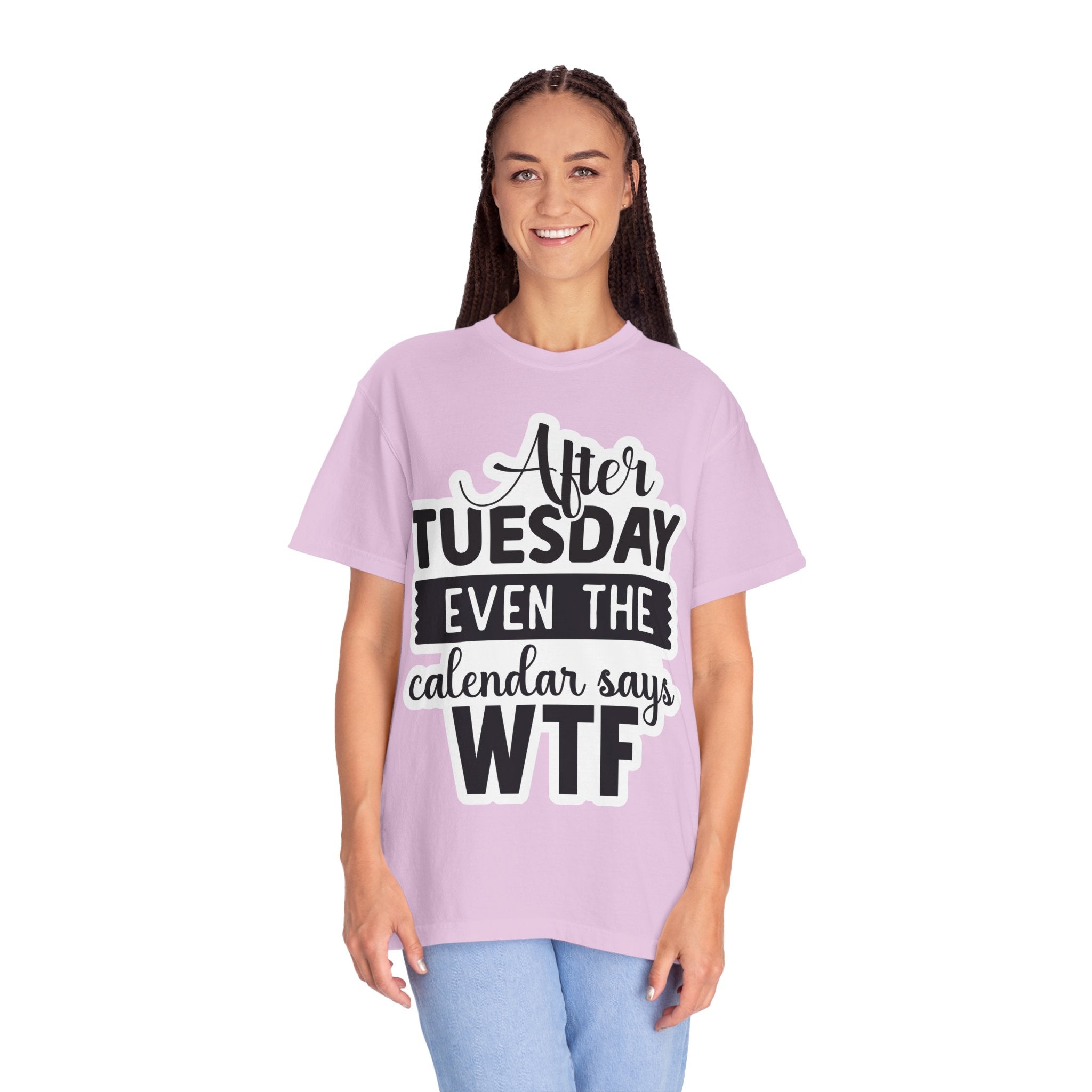 Funny "After Tuesday Even The Calendar Says WTF" T-Shirt