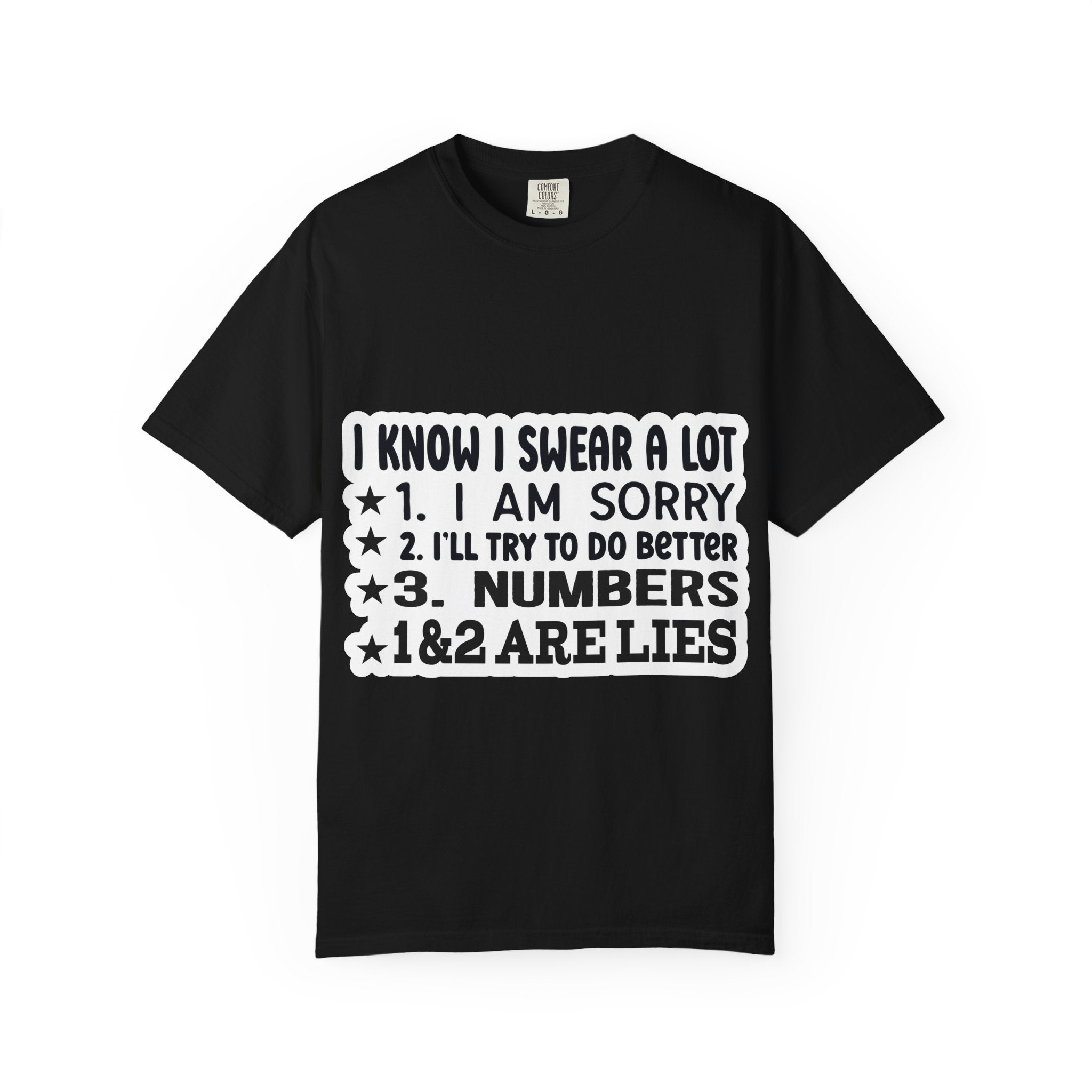 Funny "I Know I Swear a Lot" Graphic T-Shirt