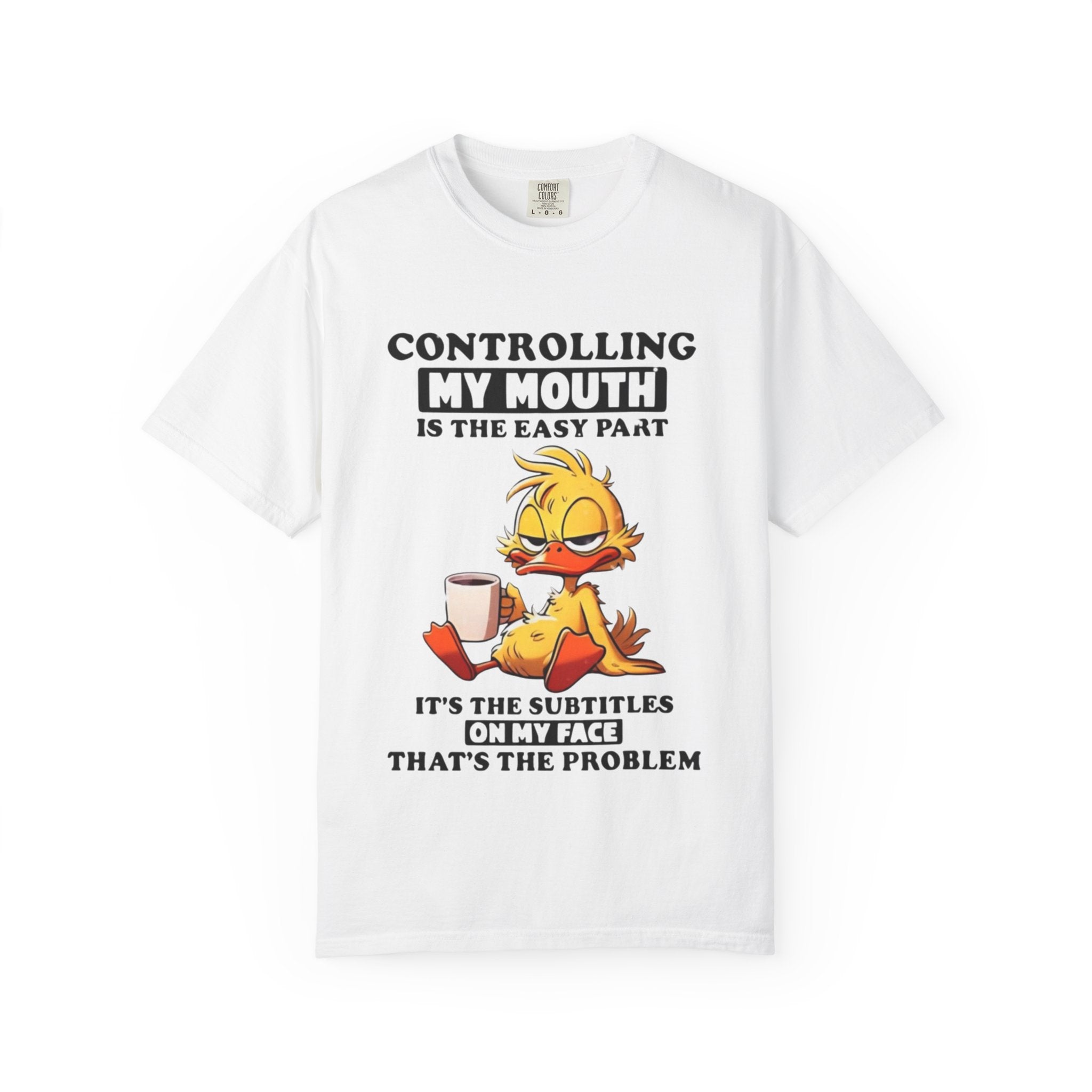 Controlling My Mouth T-Shirt — Funny Duck Face Coffee Graphic Tee