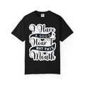 I Have a Good Heart But This Mouth T-Shirt