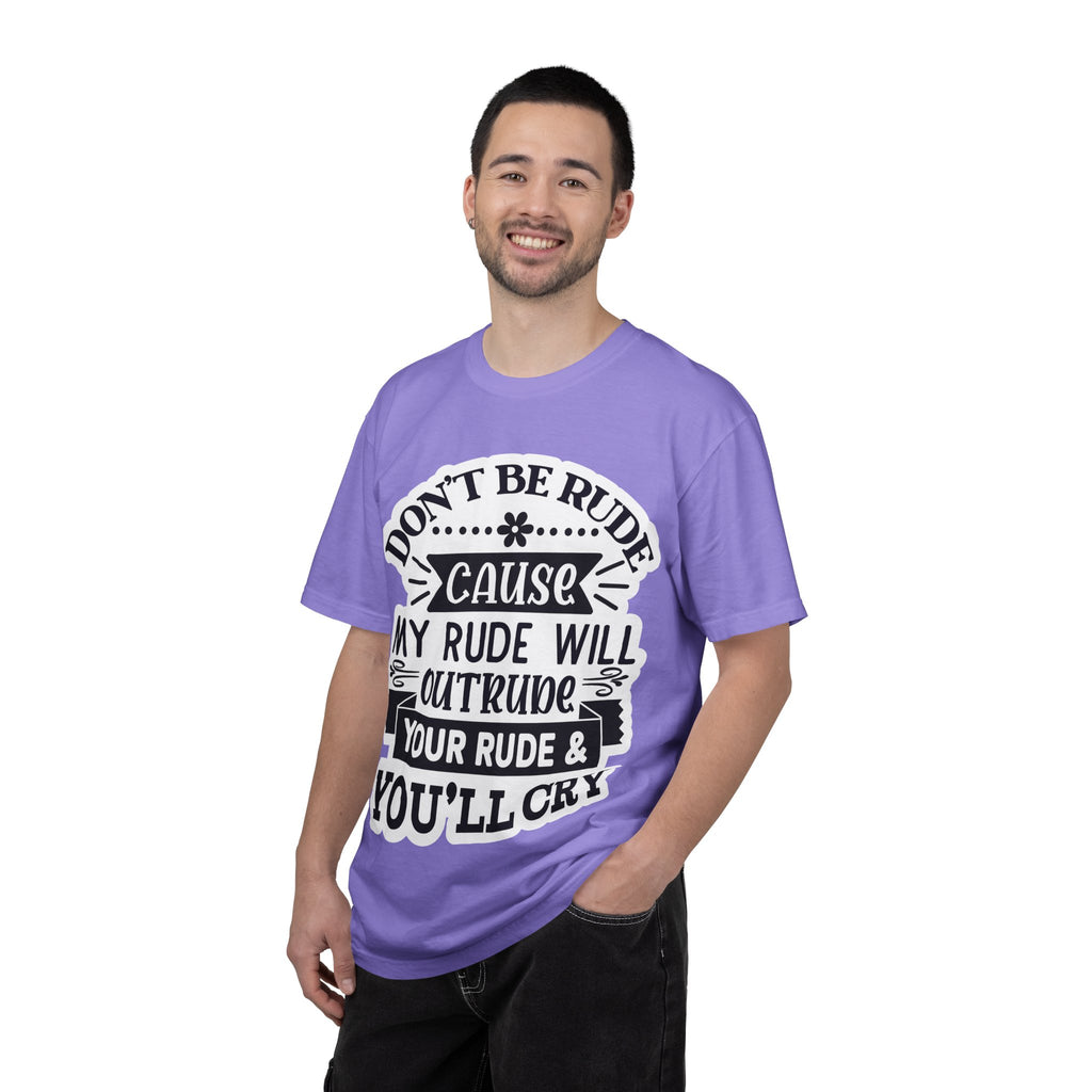 Don't Be Rude T-Shirt — Funny Sassy Quote Tee