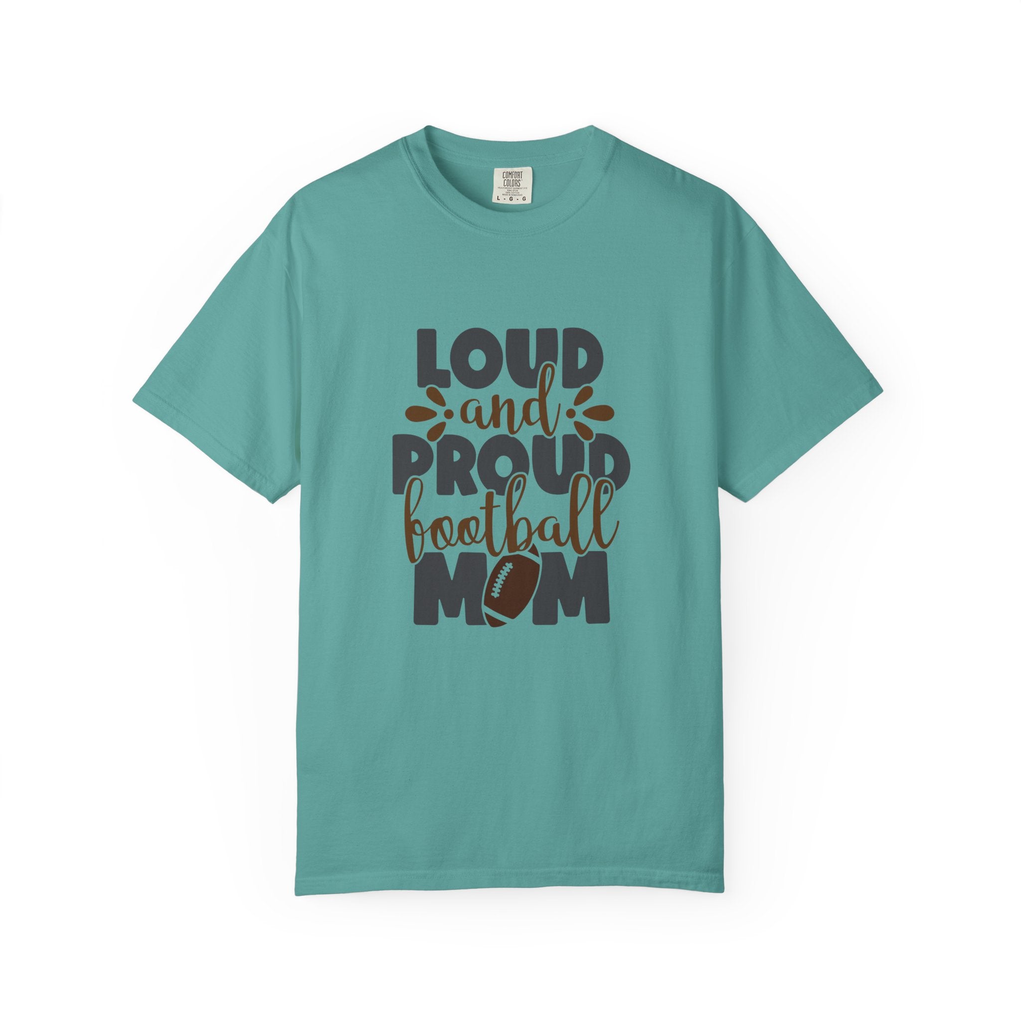 Loud and Proud Football Mom T-Shirt