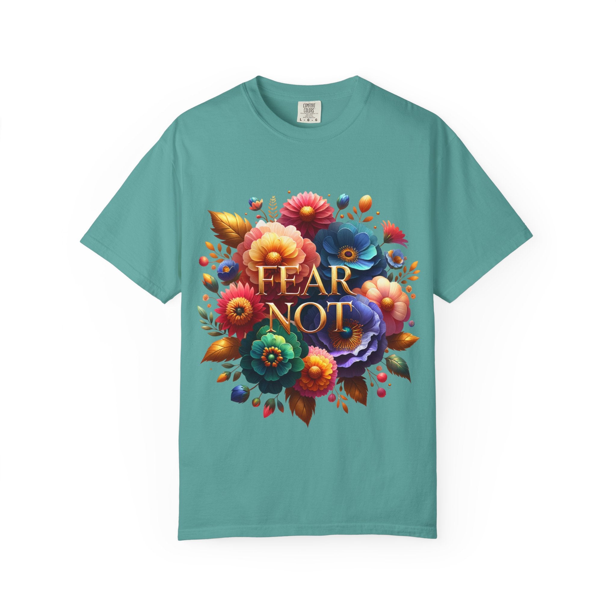Fear Not Floral T-Shirt