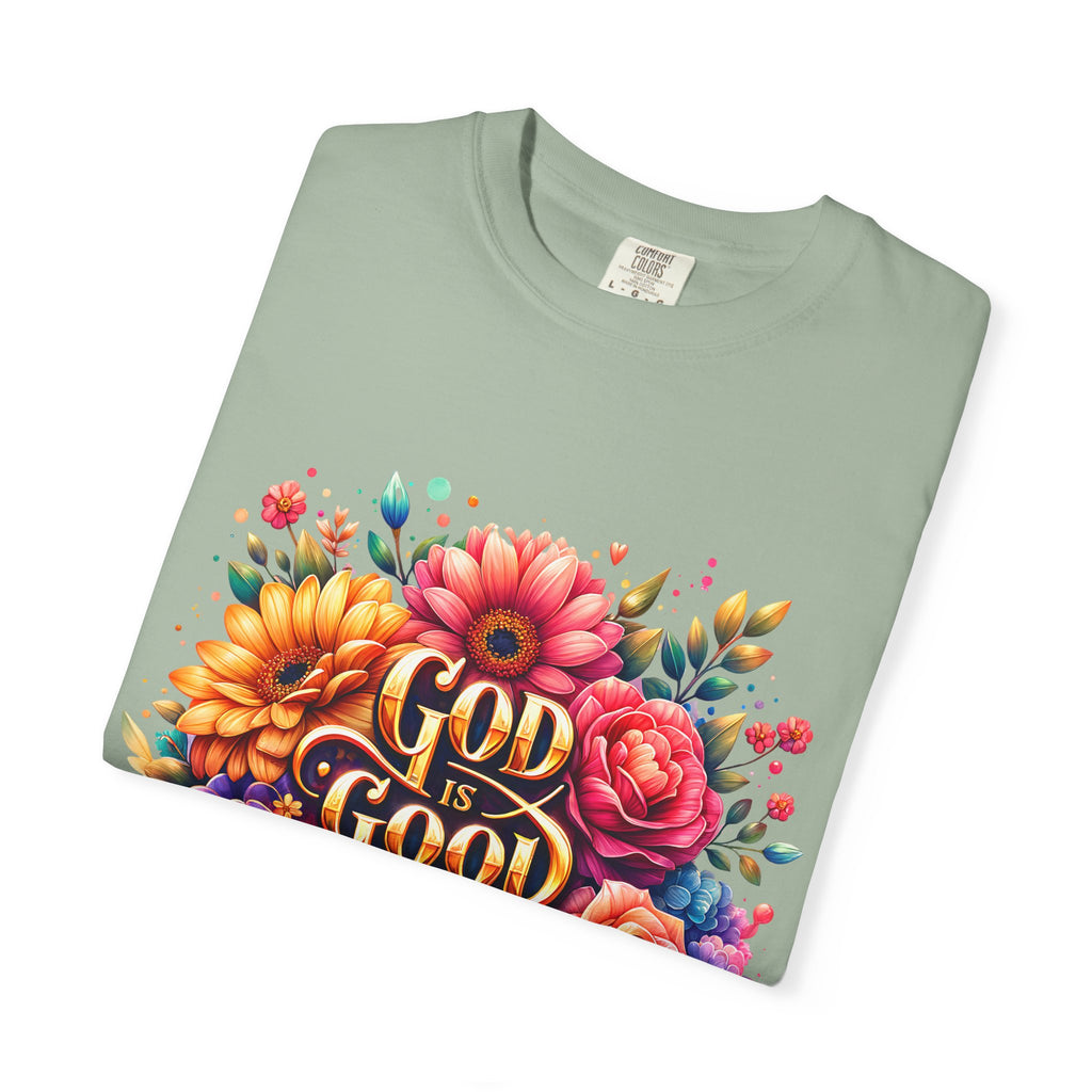 Christian T-Shirt — "God Is Good All The Time" Floral Faith Tee
