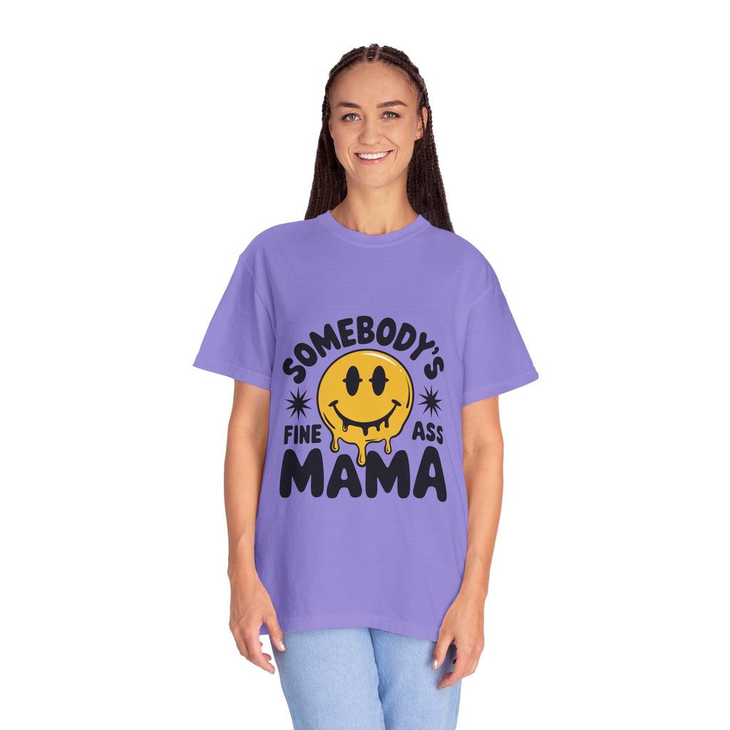 Somebody's Fine Ass Mama T-Shirt