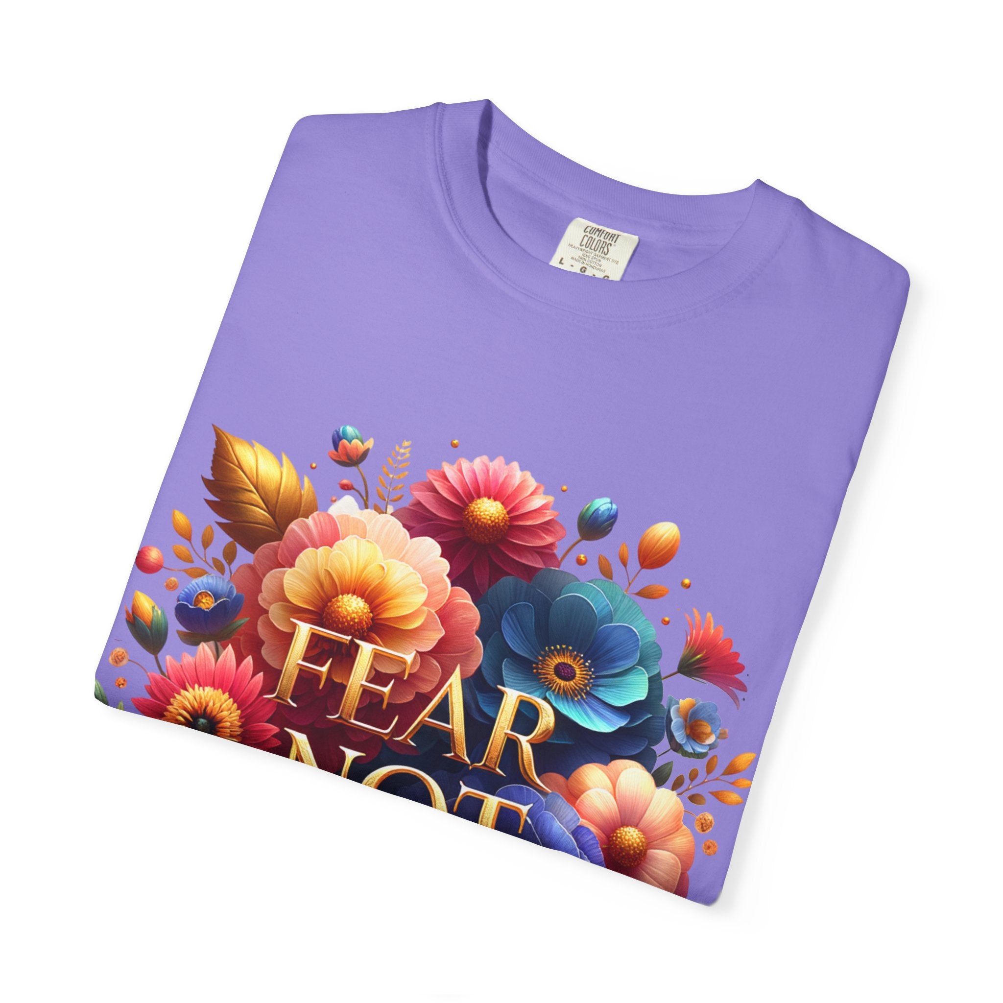Fear Not Floral T-Shirt
