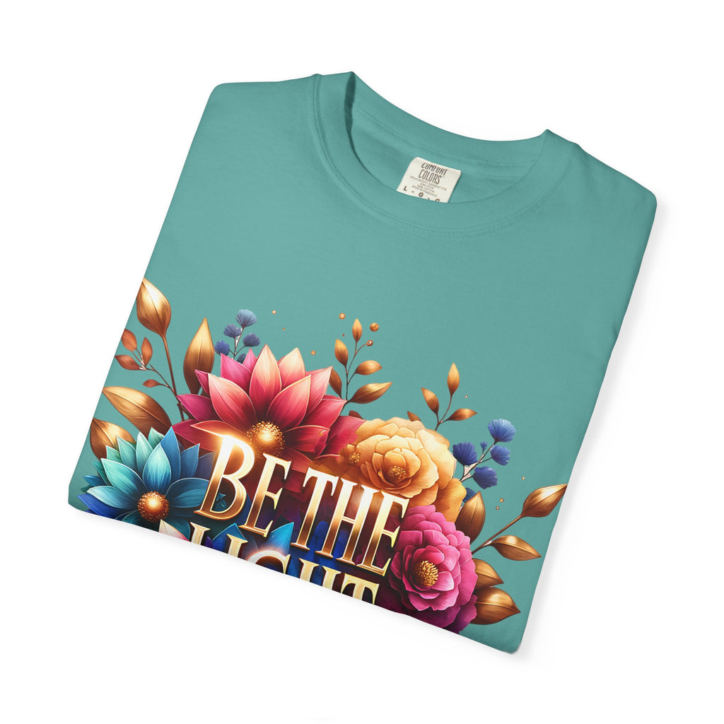 Be The Light Floral T-Shirt — Inspirational Botanical Graphic Tee