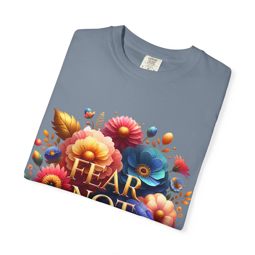 Fear Not Floral T-Shirt