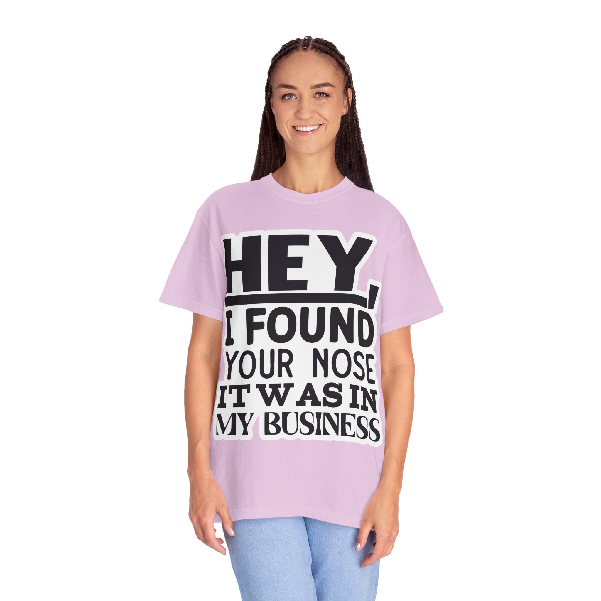 Hey I Found Your Nose T-Shirt — Funny Text Graphic Tee