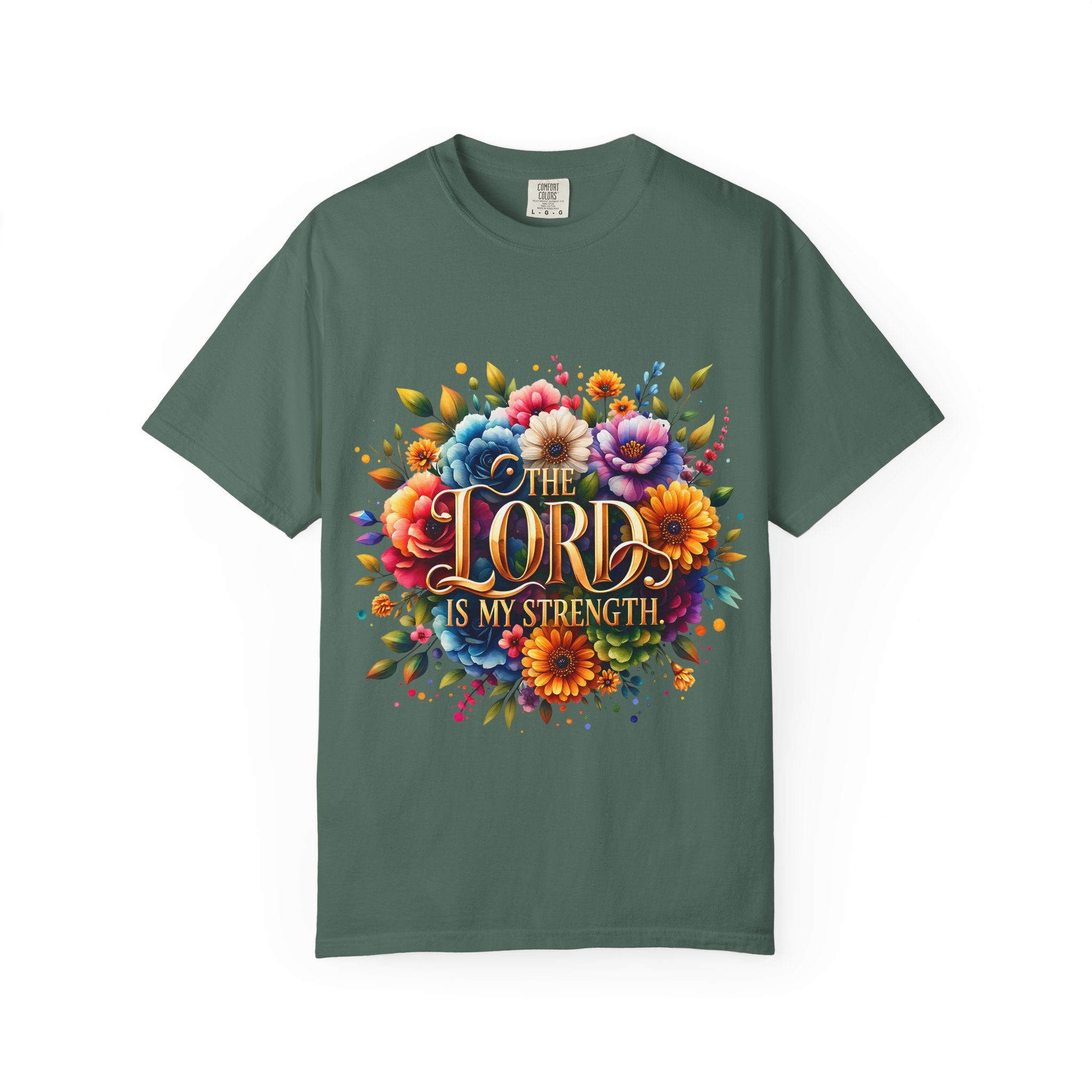 T-Shirt — "The Lord Is My Strength" Floral Christian Tee